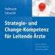 strategie-und-change-kompetenz-fuer-leitende-aerzte-medplus-jens-hollmann